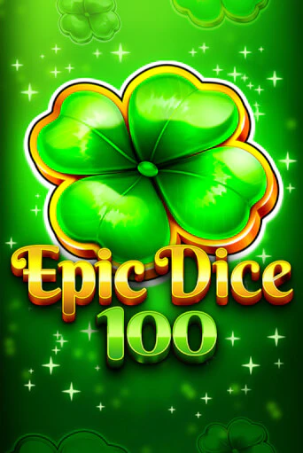 Epic Dice 100 - играть онлайн | CashVille Casino - без регистрации