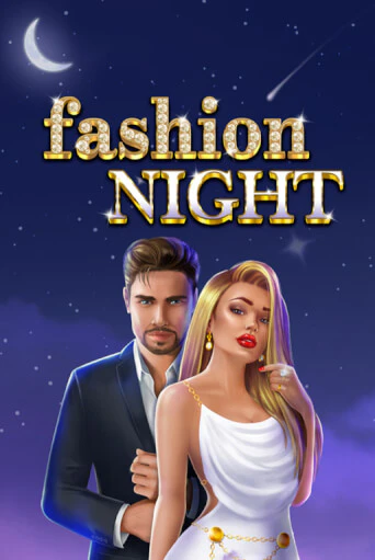 Fashion Night - играть онлайн | CashVille Casino - без регистрации