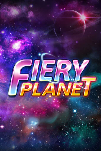 Fiery Planet - играть онлайн | CashVille Casino - без регистрации