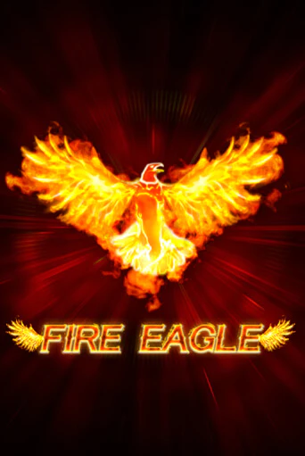 Fire Eagle - играть онлайн | CashVille Casino - без регистрации