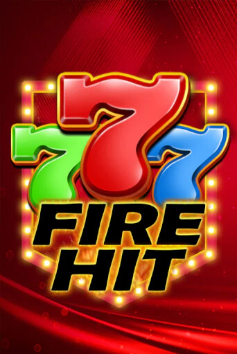 Fire Hit - играть онлайн | CashVille Casino - без регистрации