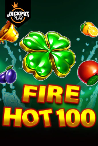 Fire Hot 100 Jackpot Play - играть онлайн | CashVille Casino - без регистрации