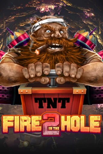 Fire in the Hole 2 - играть онлайн | CashVille Casino - без регистрации