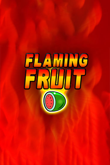 Flaming Fruit - играть онлайн | CashVille Casino - без регистрации