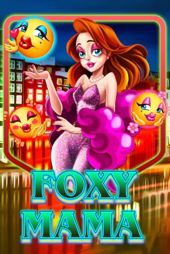 Foxy Mama - играть онлайн | CashVille Casino - без регистрации