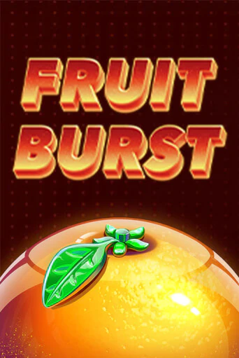 Fruit Burst - играть онлайн | CashVille Casino - без регистрации