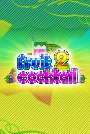 Fruit Cocktail 2 - играть онлайн | CashVille Casino - без регистрации