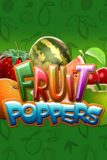 Fruit Poppers - играть онлайн | CashVille Casino - без регистрации