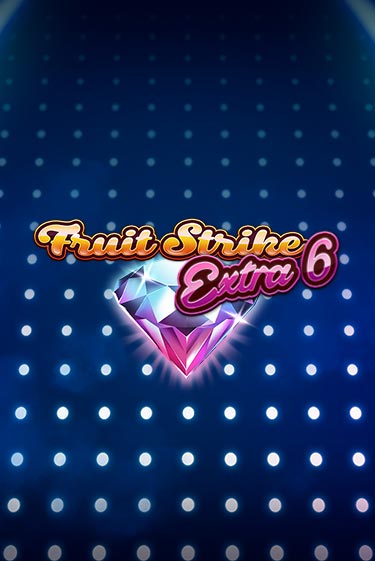 Fruit Strike Extra 6 - играть онлайн | CashVille Casino - без регистрации