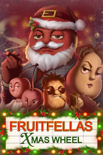 Fruitfellas Xmas Wheel - играть онлайн | CashVille Casino - без регистрации