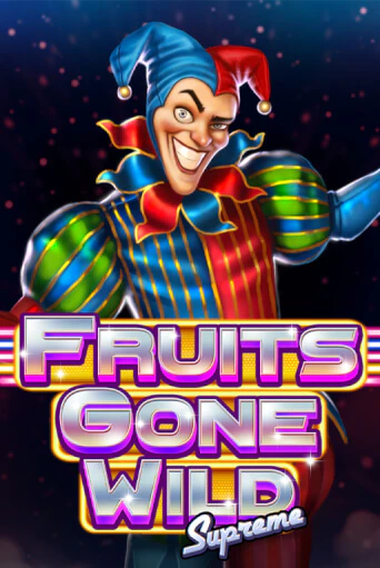 Fruits Gone Wild Supreme - играть онлайн | CashVille Casino - без регистрации