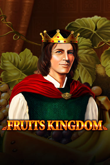 Fruits Kingdom - играть онлайн | CashVille Casino - без регистрации