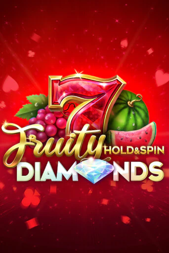 Fruity Diamonds Hold and Spin - играть онлайн | CashVille Casino - без регистрации