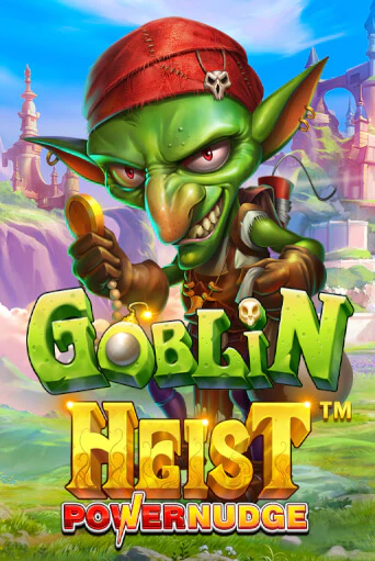 Goblin Heist Powernudge - играть онлайн | CashVille Casino - без регистрации