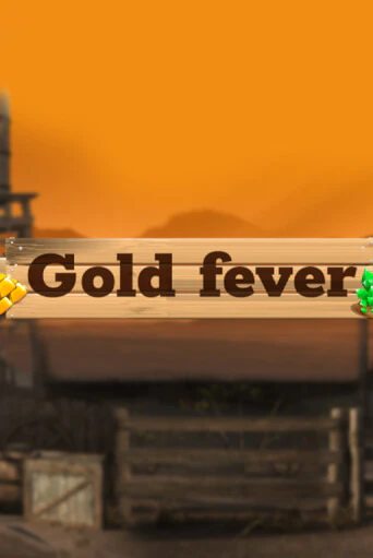 Gold Fever - играть онлайн | CashVille Casino - без регистрации