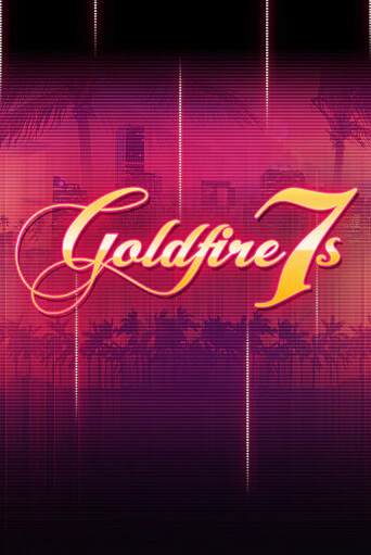 Goldfire7s - играть онлайн | CashVille Casino - без регистрации