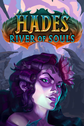 Hades River of Souls - играть онлайн | CashVille Casino - без регистрации