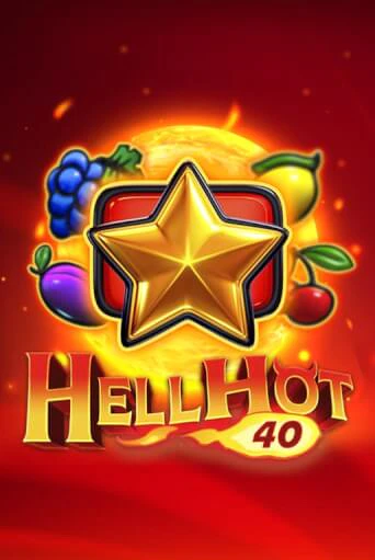 Hell Hot 40 - играть онлайн | CashVille Casino - без регистрации