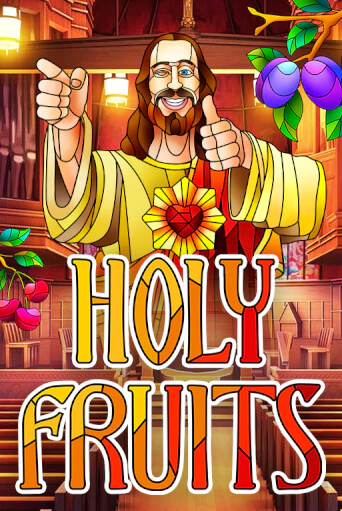 Holy Fruits - играть онлайн | CashVille Casino - без регистрации