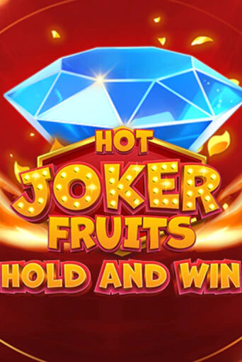 Hot Joker Fruits: Hold & Win - играть онлайн | CashVille Casino - без регистрации