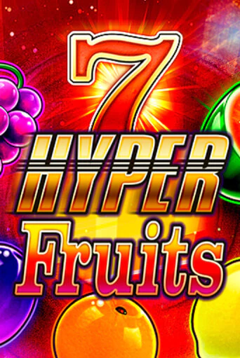 Hyper Fruits - играть онлайн | CashVille Casino - без регистрации