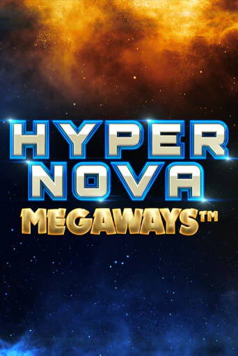 Hypernova Megaways - играть онлайн | CashVille Casino - без регистрации