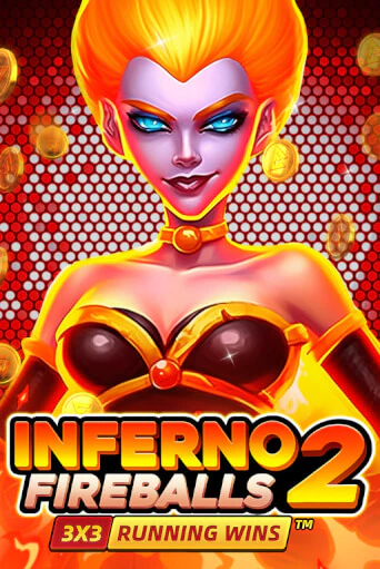 Inferno Fireballs 2: Running Wins - играть онлайн | CashVille Casino - без регистрации