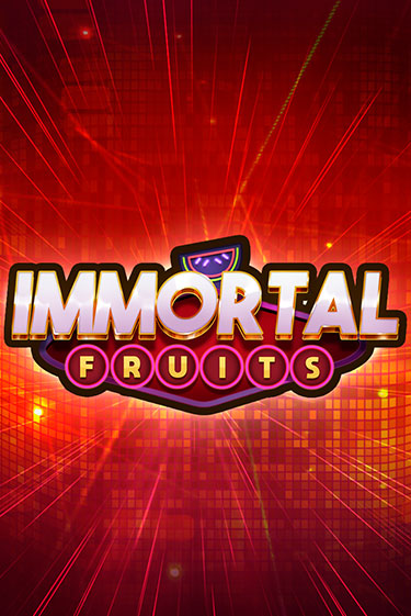 Immortal Fruits - играть онлайн | CashVille Casino - без регистрации