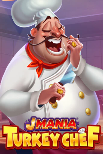 J Mania Turkey Chef - играть онлайн | CashVille Casino - без регистрации