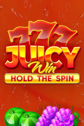 Juicy Win: Hold The Spin - играть онлайн | CashVille Casino - без регистрации