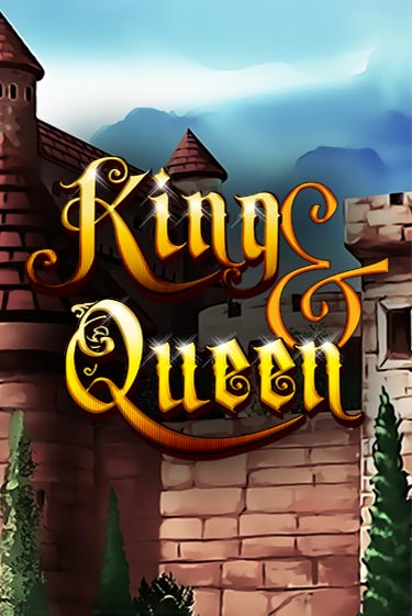 King & Queen - играть онлайн | CashVille Casino - без регистрации