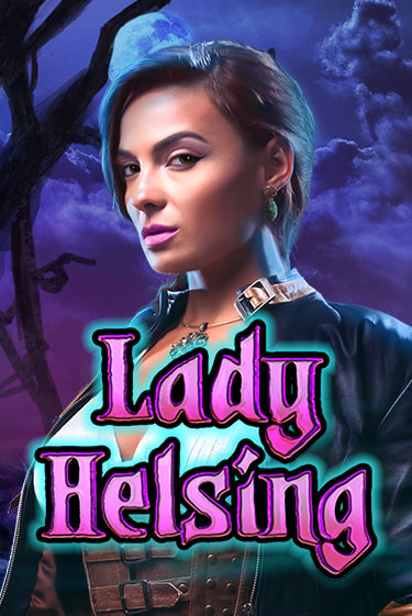 Lady Helsing - играть онлайн | CashVille Casino - без регистрации