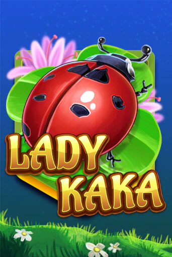 Lady KAKA - играть онлайн | CashVille Casino - без регистрации