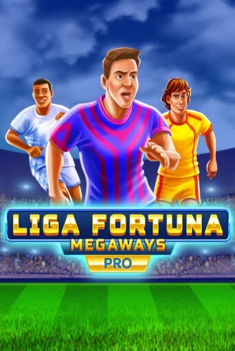 Liga Fortuna Megaways PRO - играть онлайн | CashVille Casino - без регистрации