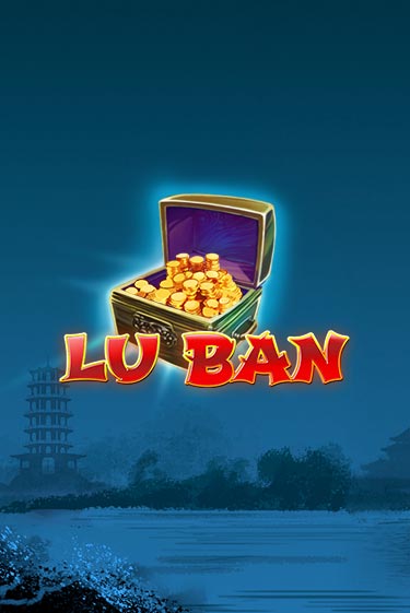 Lu Ban - играть онлайн | CashVille Casino - без регистрации