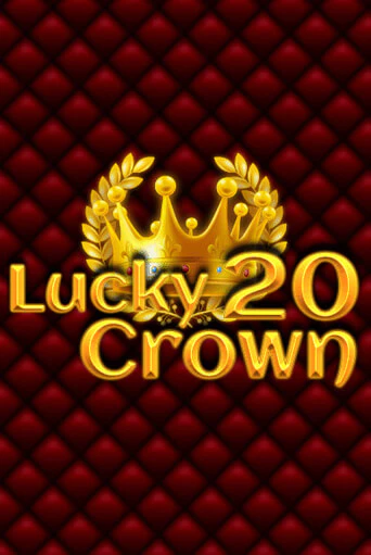 Lucky Crown 20 - играть онлайн | CashVille Casino - без регистрации