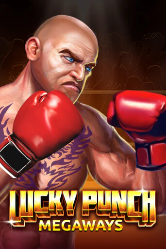 Lucky Punch Megaways - играть онлайн | CashVille Casino - без регистрации