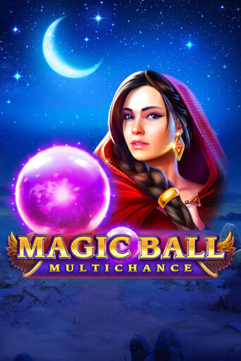 Magic Ball: Multichance - играть онлайн | CashVille Casino - без регистрации