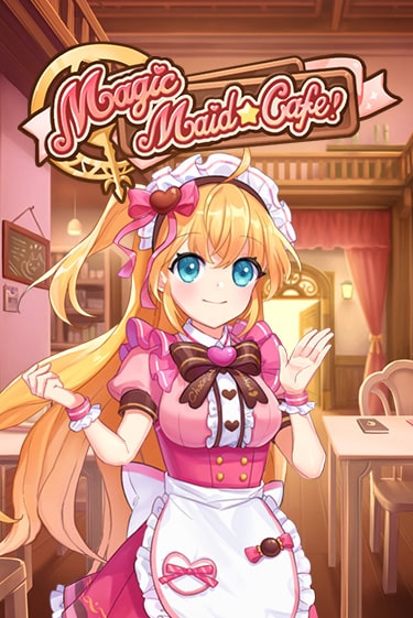 Magic Maid Cafe - играть онлайн | CashVille Casino - без регистрации