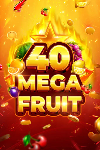 Mega Fruit 40 - играть онлайн | CashVille Casino - без регистрации