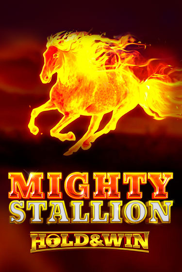 Mighty Stallion: Hold & Win - играть онлайн | CashVille Casino - без регистрации