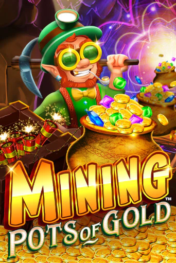 Mining Pots of Gold - играть онлайн | CashVille Casino - без регистрации