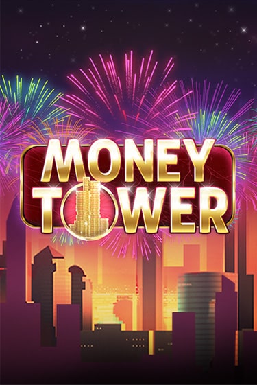 Money Tower - играть онлайн | CashVille Casino - без регистрации