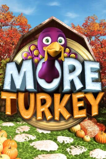 More Turkey - играть онлайн | CashVille Casino - без регистрации