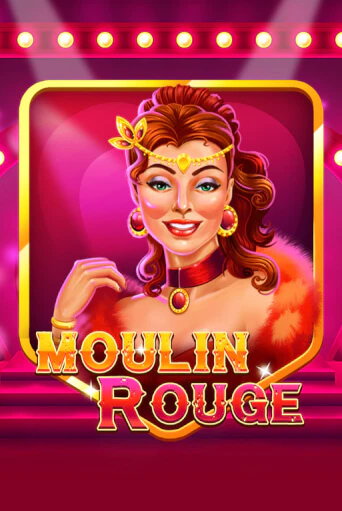 Moulin Rouge - играть онлайн | CashVille Casino - без регистрации