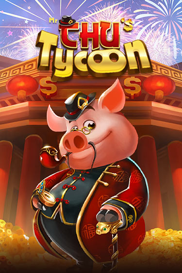 Mr Chu Tycoon - играть онлайн | CashVille Casino - без регистрации