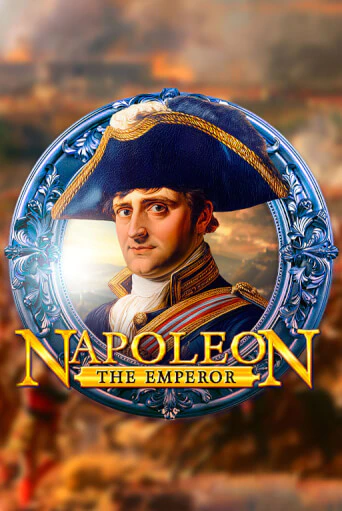 Napoleon The Emperor - играть онлайн | CashVille Casino - без регистрации