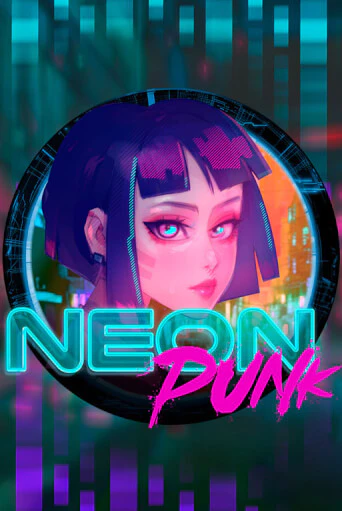 Neonpunk - играть онлайн | CashVille Casino - без регистрации