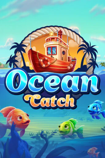 Ocean Catch - играть онлайн | CashVille Casino - без регистрации