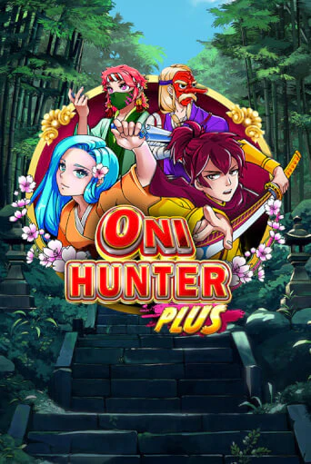 Oni Hunter Plus - играть онлайн | CashVille Casino - без регистрации